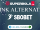 Link Alternatif SBObet SuperBola