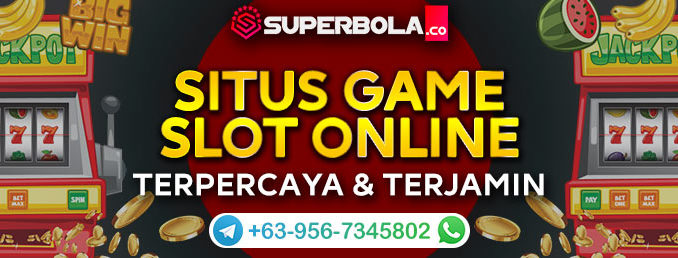 Situs Judi Game Slot Online Terpercaya_Superbola